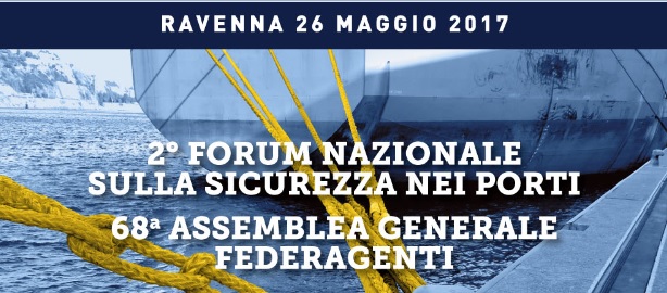 2° FORUM NAZIONALE SULLA SICUREZZA NEI PORTI – 68a ASSEMBLEA GENERALE FEDERAGENTI
