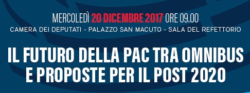 Il futuro della Pac tra Omnibus e proposte per il Post 2020