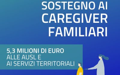 Welfare, per i CAREGIVER via al fondo da 5,3 milioni